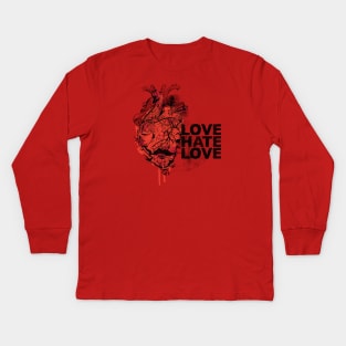 Love Hate Love Kids Long Sleeve T-Shirt